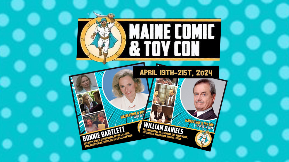 Maine Comic & Toy Convention Announce First 2 Celebrity Guest For 2024